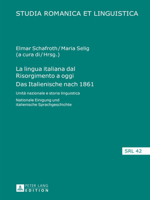 cover image of La lingua italiana dal Risorgimento a oggi- Das Italienische nach 1861